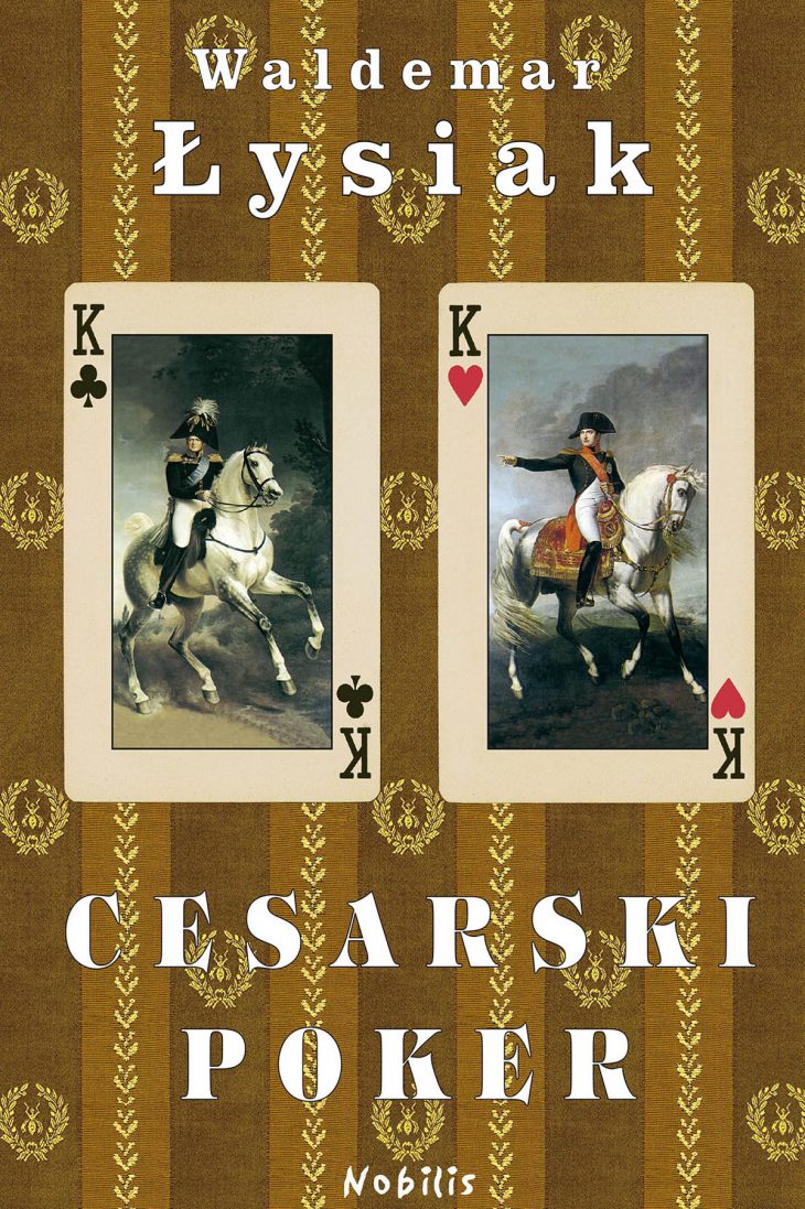Waldemar Łysiak książka cesarski poker wydawnictwo nobilis